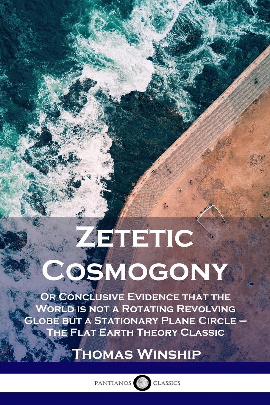 Cover: 9781789872989 | Zetetic Cosmogony | Thomas Winship | Taschenbuch | Paperback