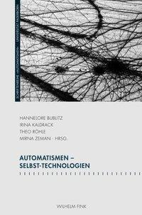 Cover: 9783770554256 | Automatismen - Selbst-Technologien | Taschenbuch | 325 S. | Deutsch