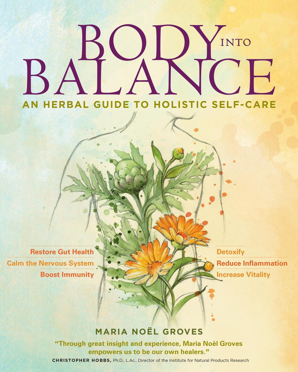 Cover: 9781612128078 | Body Into Balance | An Herbal Guide to Holistic Self-Care | Groves