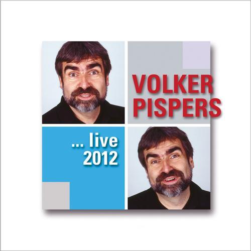 Cover: 9783931265946 | ...Live 2012 | Volker Pispers | Audio-CD | 150 Min. | Deutsch | 2012