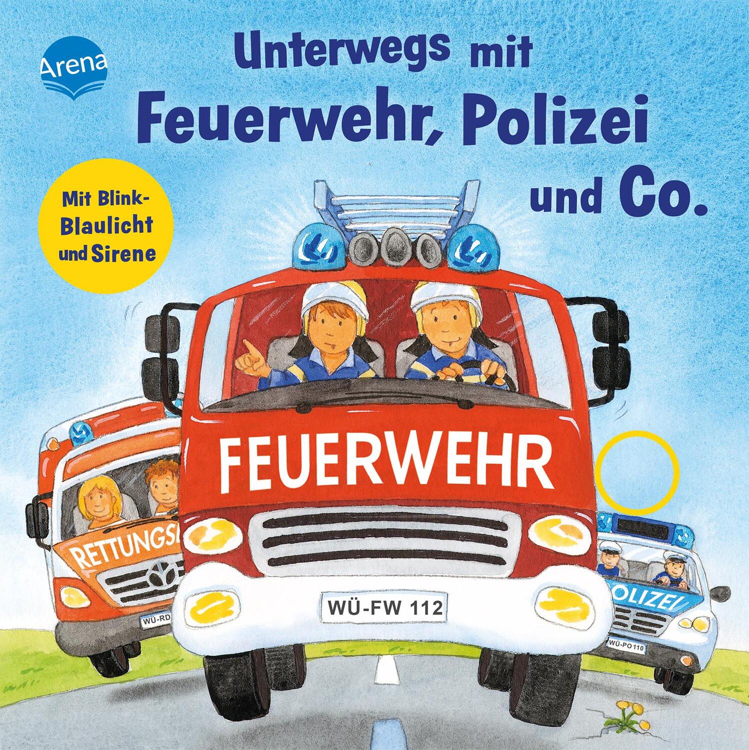Cover: 9783401717975 | Unterwegs mit Feuerwehr, Polizei und Co. Mit Blink-Blaulicht und...