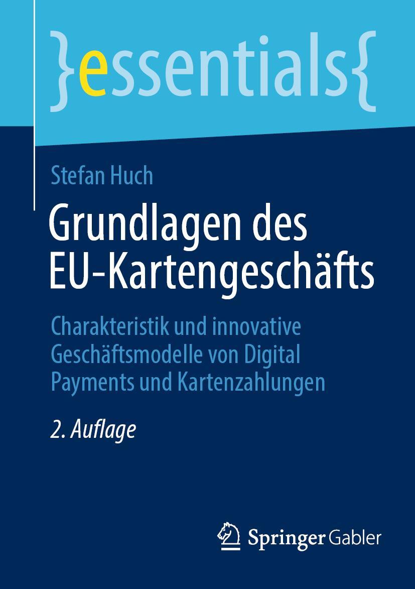 Cover: 9783658365455 | Grundlagen des EU-Kartengeschäfts | Stefan Huch | Taschenbuch | xii