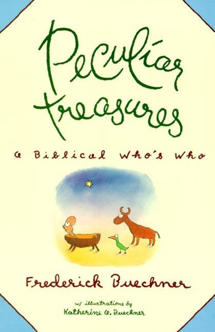 Cover: 9780060611415 | Peculiar Treasures | A Biblical Who's Who | Frederick Buechner | Buch