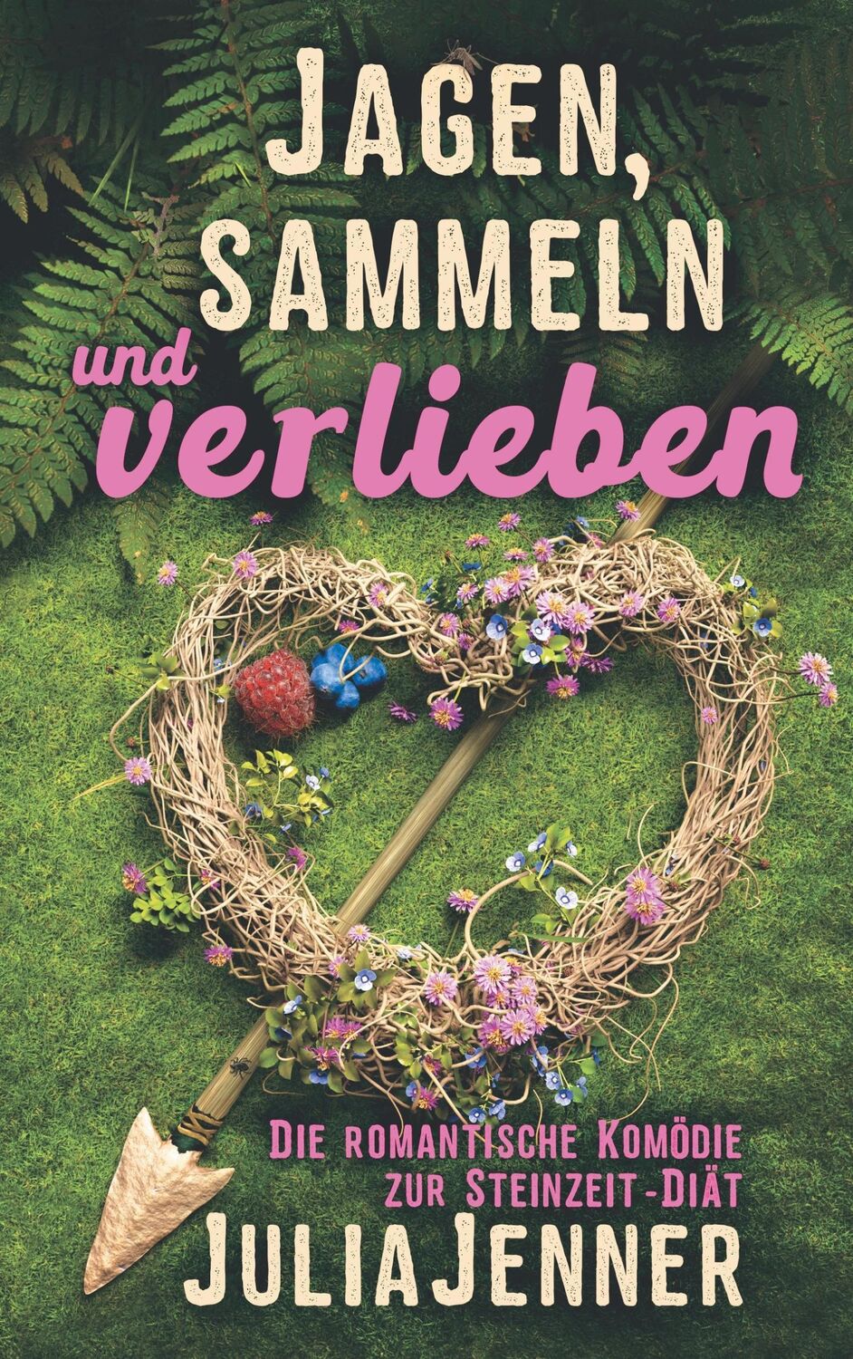 Cover: 9783741252419 | Jagen, sammeln und verlieben | Julia Jenner | Taschenbuch | Paperback