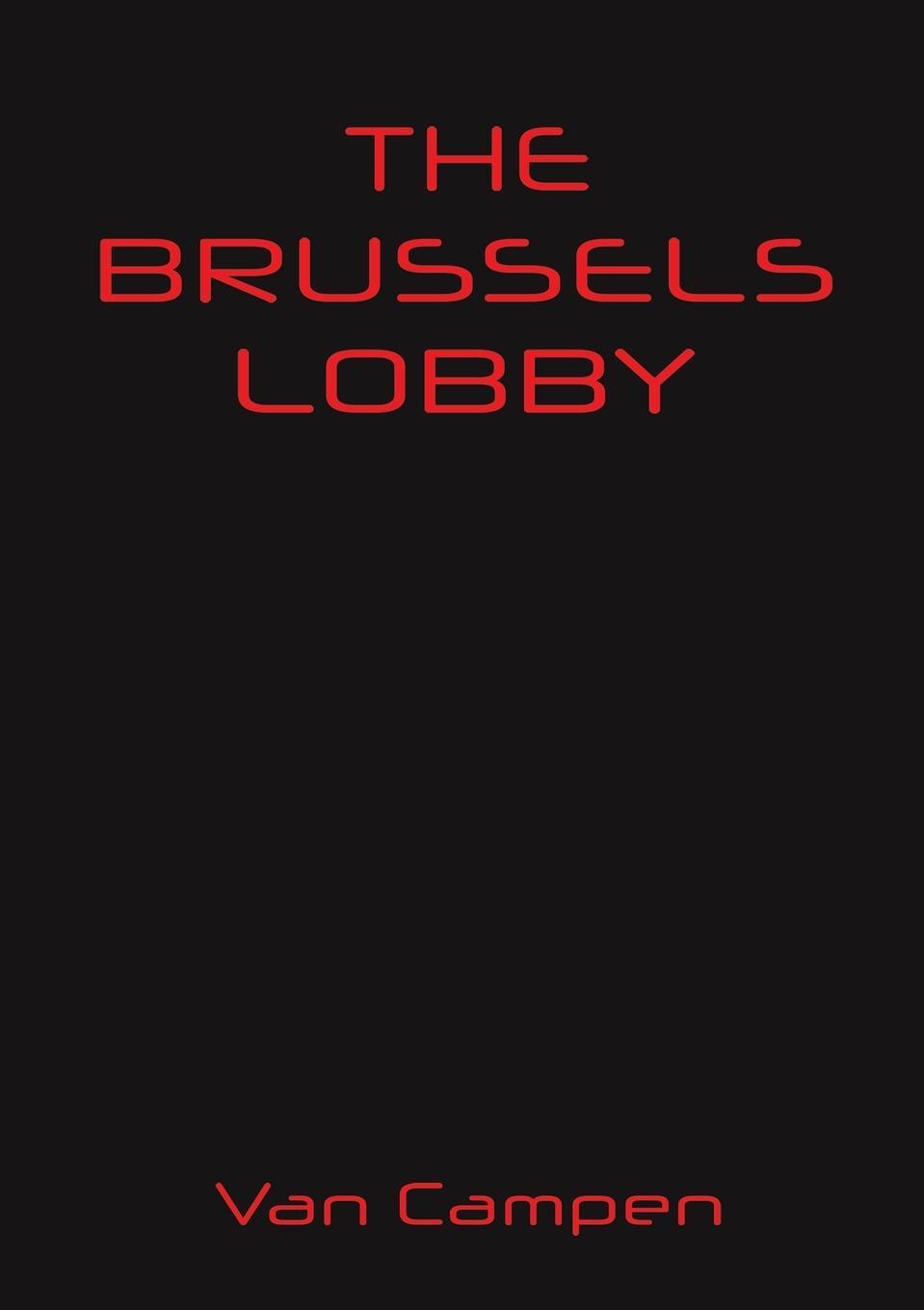Cover: 9781035839872 | The Brussels Lobby | Van Campen | Taschenbuch | Paperback | Englisch
