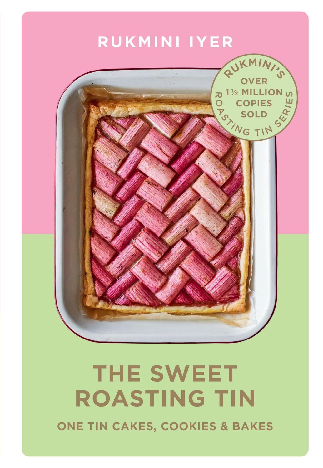 Cover: 9781529110432 | The Sweet Roasting Tin | Rukmini Iyer | Buch | Gebunden | Englisch