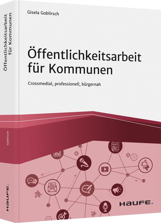 Cover: 9783648149874 | Öffentlichkeitsarbeit für Kommunen | Gisela Goblirsch | Buch | 298 S.