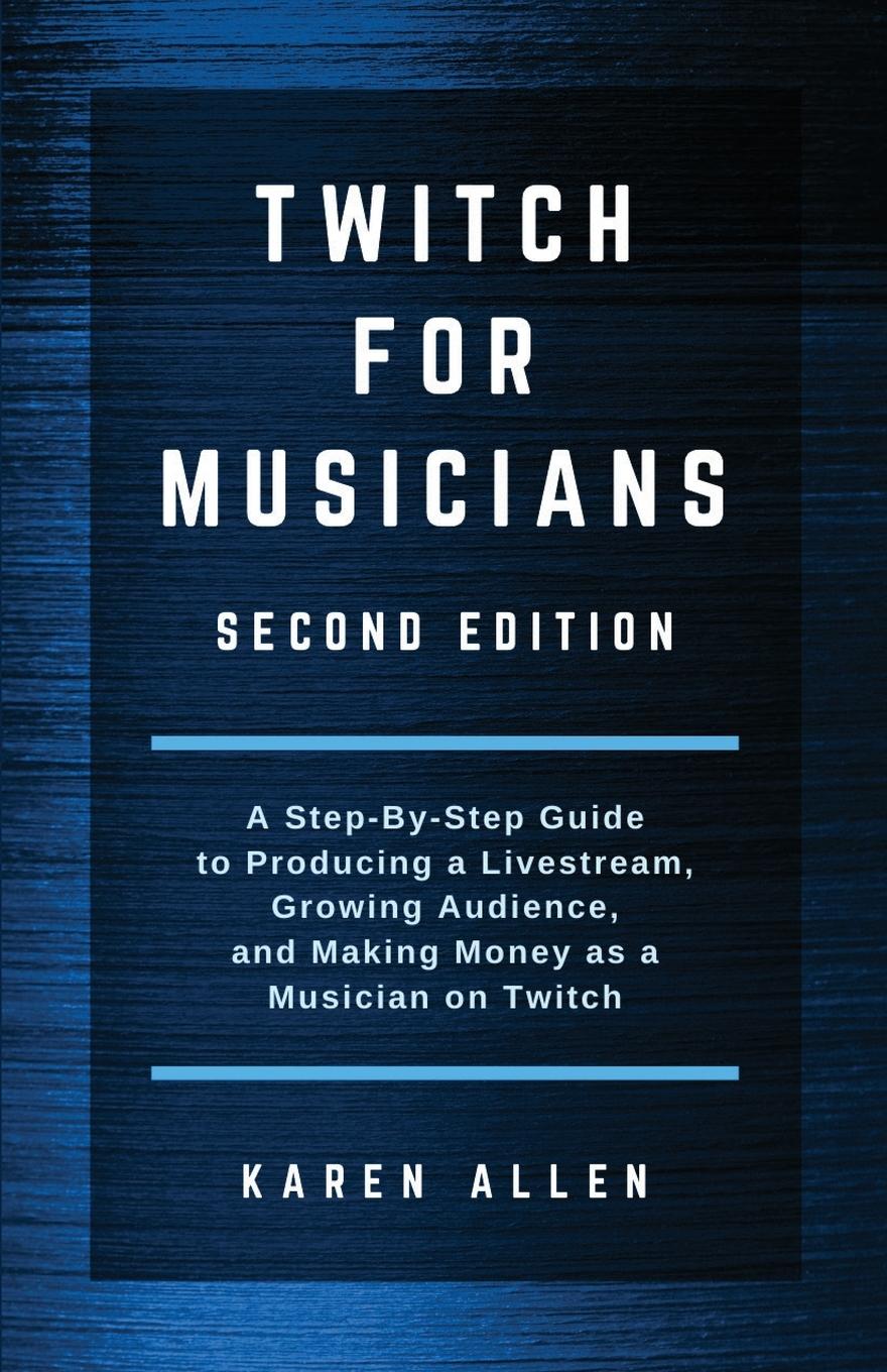 Cover: 9781922309150 | Twitch for Musicians | Karen Allen | Taschenbuch | Englisch | 2019