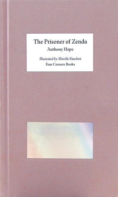 Cover: 9780956192851 | The Prisoner of Zenda | Anthony Hope | Buch | Four Corner Familiars