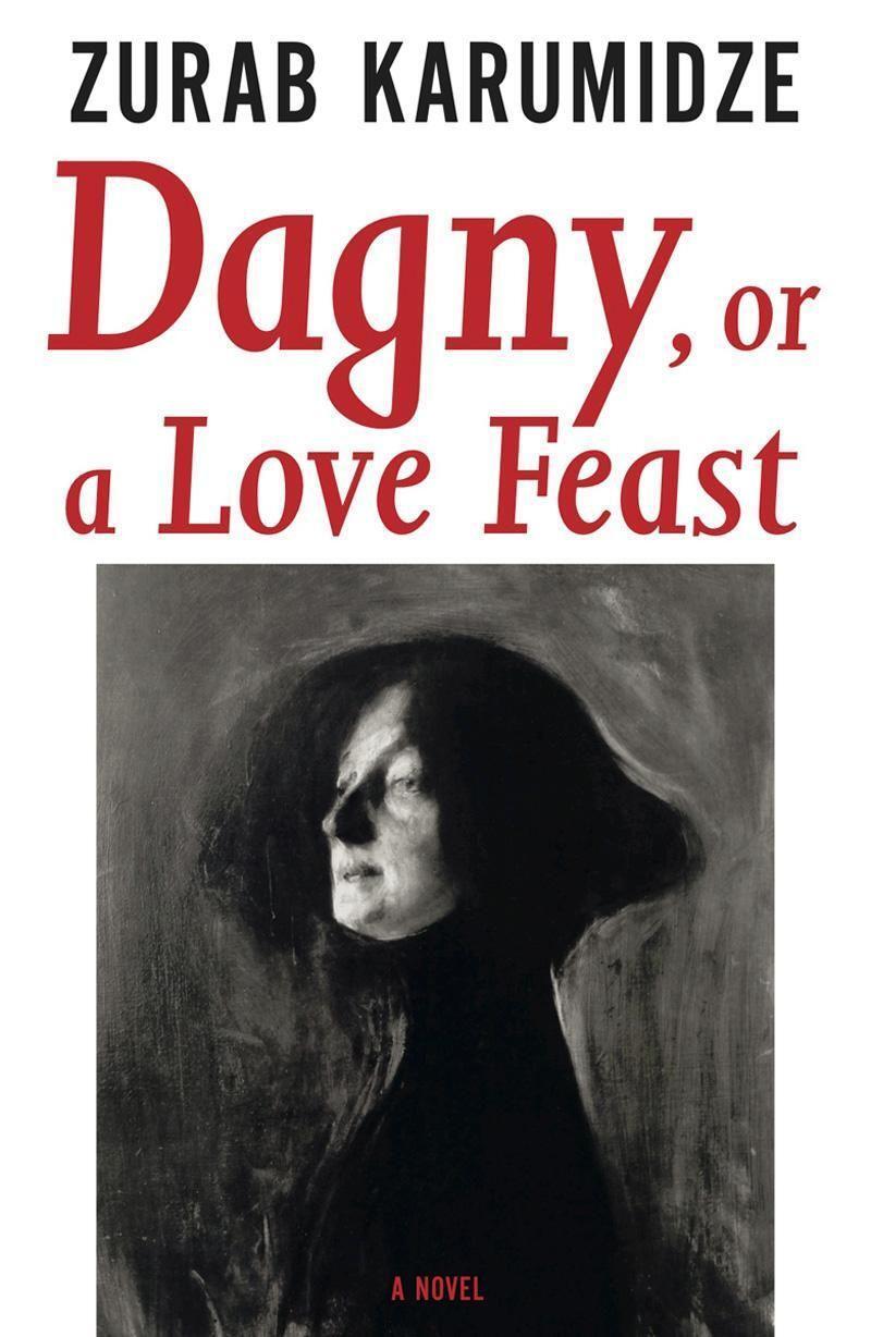 Cover: 9781564789280 | Dagny, or a Love Feast | Zurab Karumidze | Taschenbuch | Englisch