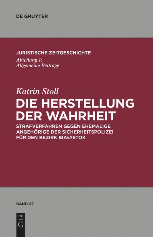 Cover: 9783110280098 | Die Herstellung der Wahrheit | Katrin Stoll | Buch | XX | Deutsch
