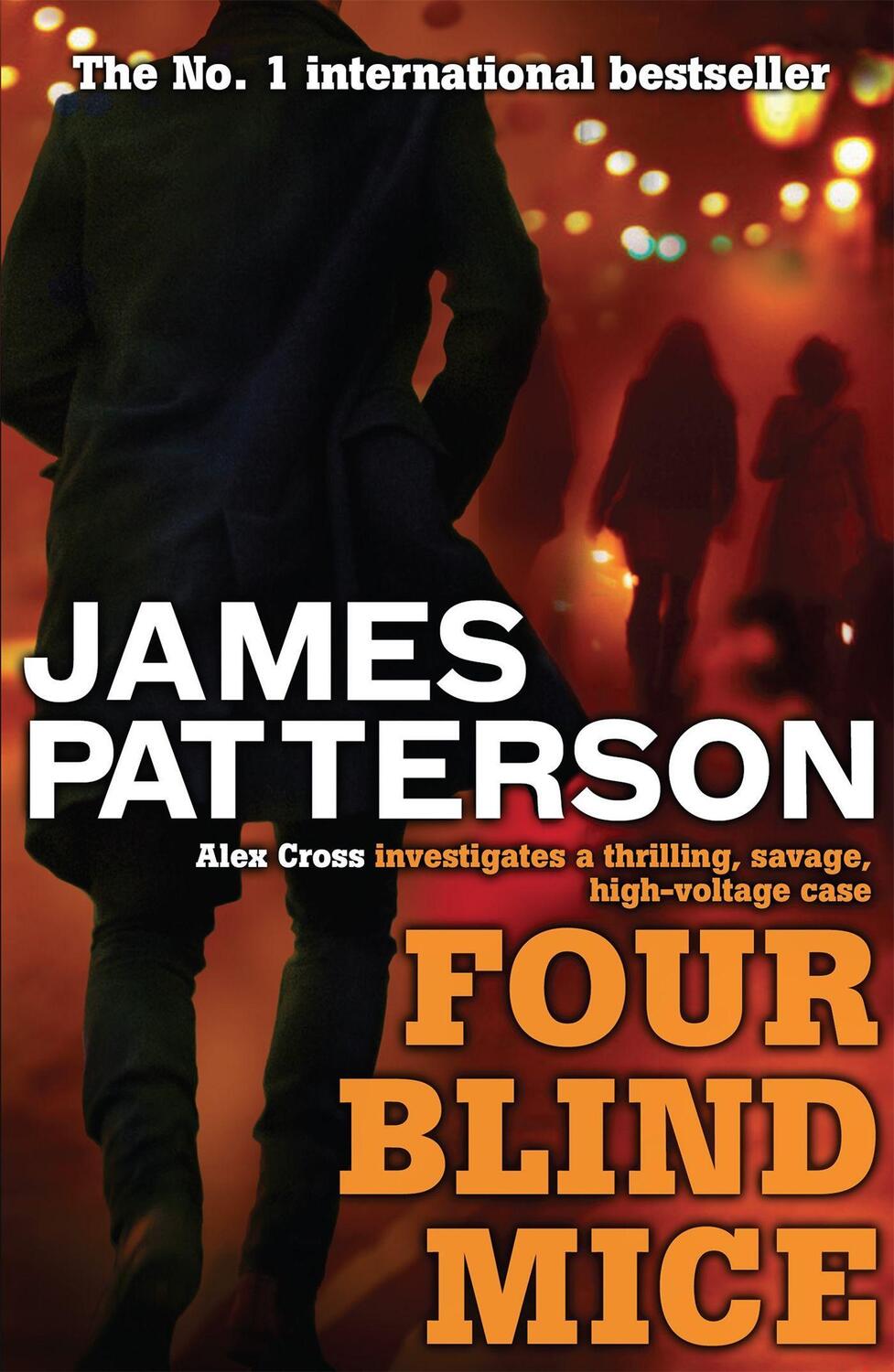 Cover: 9780755349364 | Four Blind Mice | James Patterson | Taschenbuch | Alex Cross Novels
