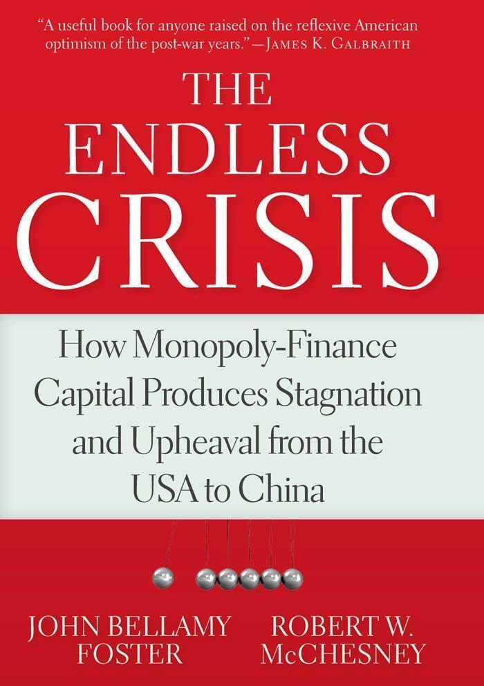 Cover: 9781583676790 | The Endless Crisis | Robert W. McChesney | Taschenbuch | Englisch