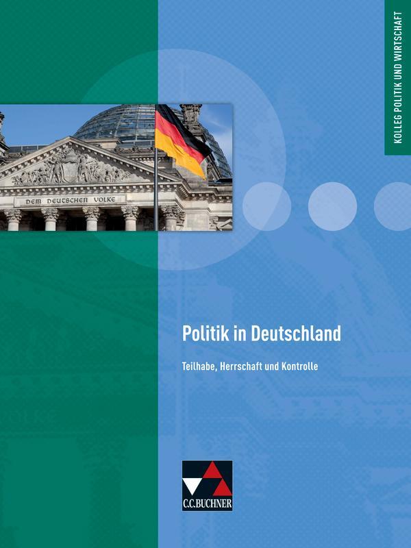 Cover: 9783661730011 | Politik in Deutschland | Dörthe Hecht (u. a.) | Buch | ca. 192 Seiten