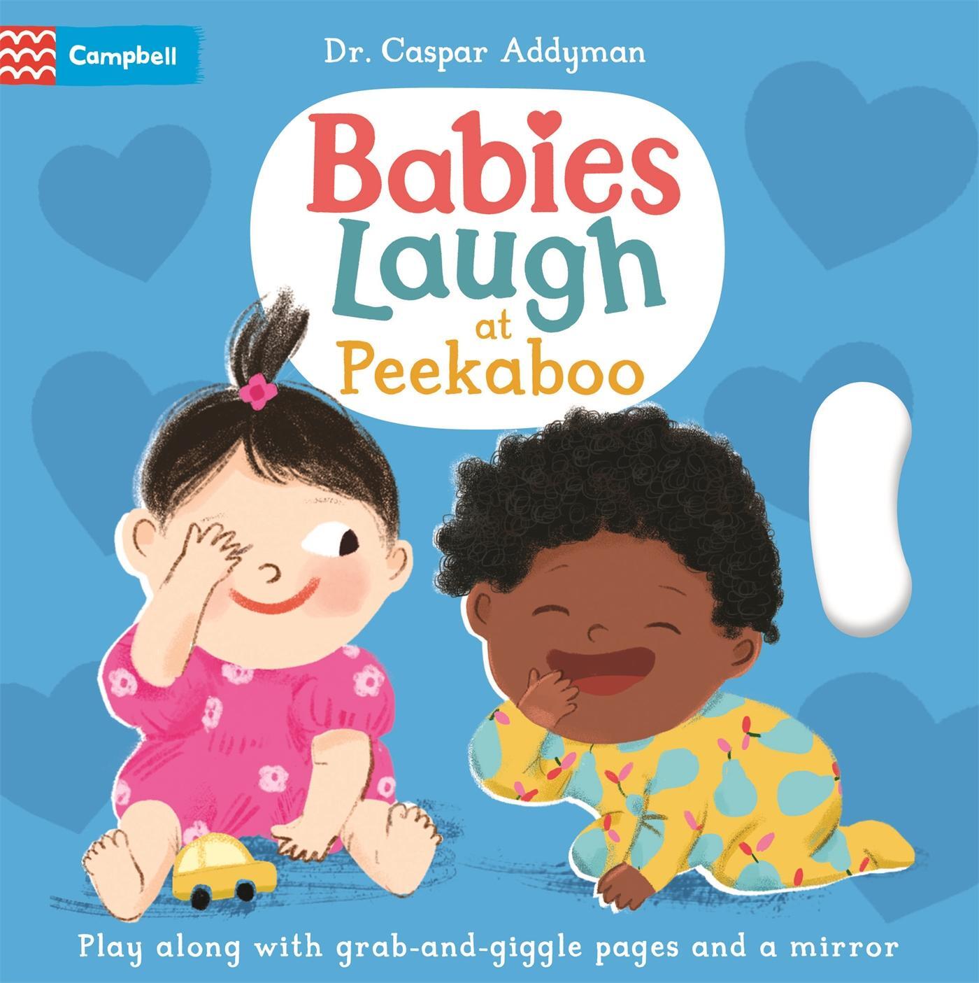 Cover: 9781035011971 | Babies Laugh at Peekaboo | Dr Caspar Addyman | Buch | Englisch | 2023