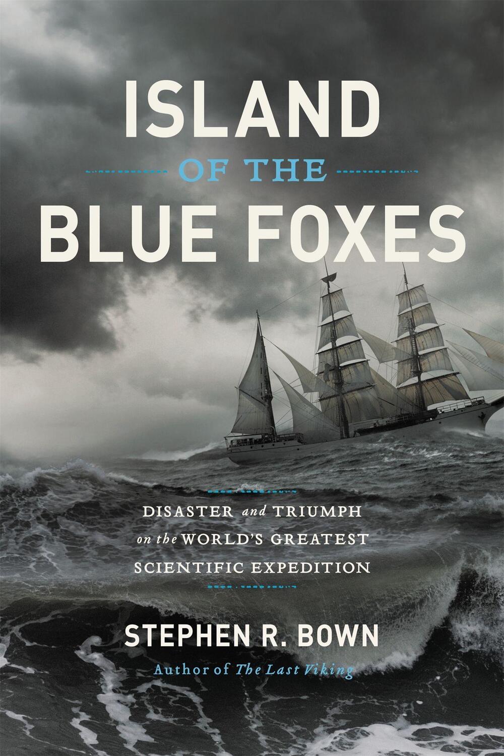 Cover: 9780306825194 | Island of the Blue Foxes | Stephen R Bown | Buch | Gebunden | Englisch