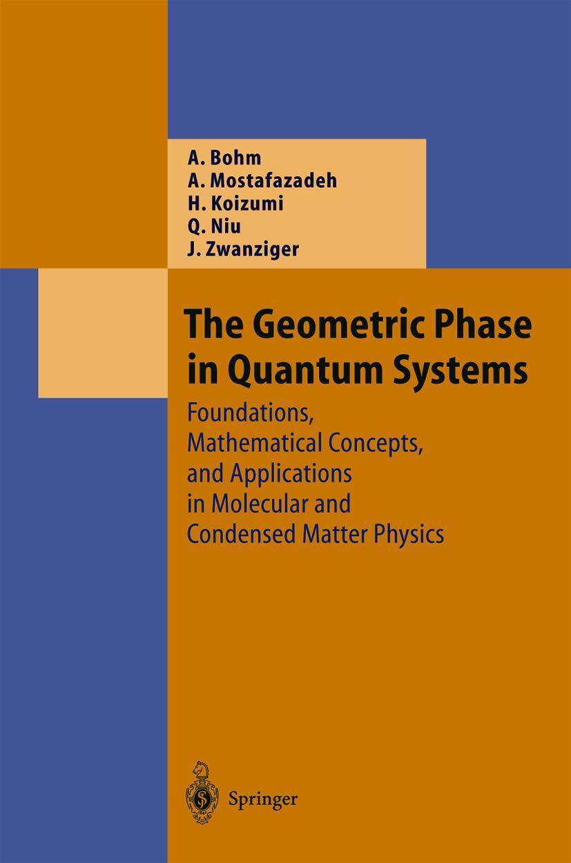 Cover: 9783540000310 | The Geometric Phase in Quantum Systems | Arno Bohm (u. a.) | Buch
