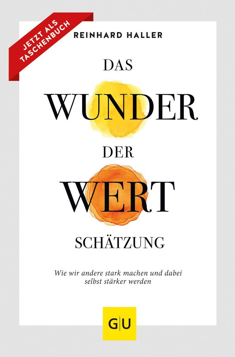 Cover: 9783833883491 | Das Wunder der Wertschätzung | Reinhard Haller | Taschenbuch | 208 S.