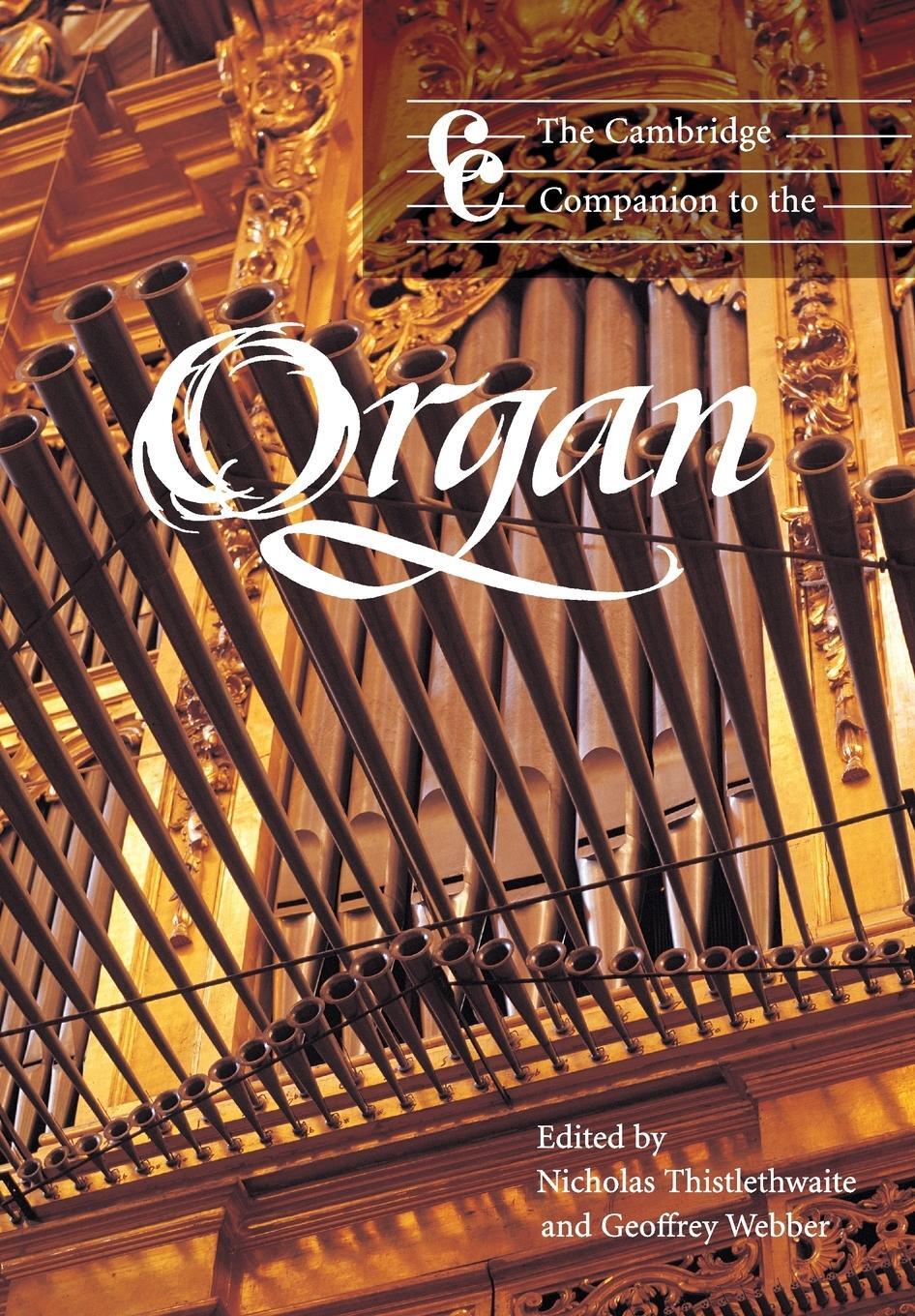 Cover: 9780521575843 | The Cambridge Companion to the Organ | Geoffrey Webber | Taschenbuch
