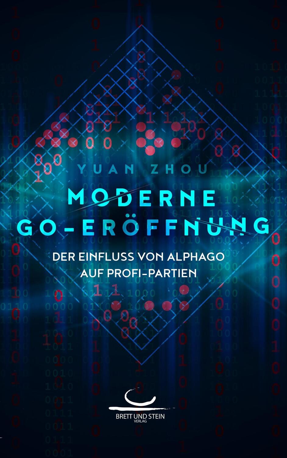 Cover: 9783940563378 | Moderne Go-Eröffnung | Der Einfluss von AlphaGo auf Profi-Partien