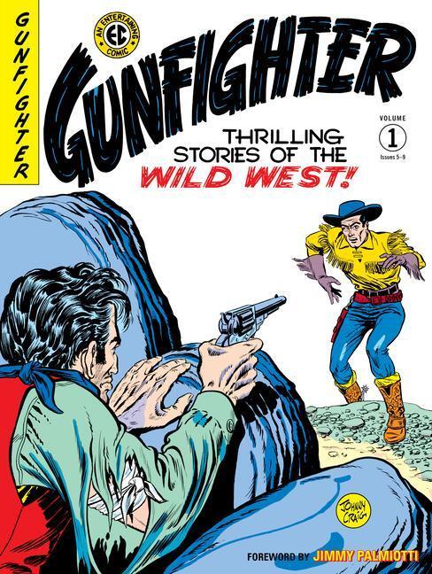 Cover: 9781506719771 | The EC Archives: Gunfighter Volume 1 | Gardner Fox | Buch | Englisch