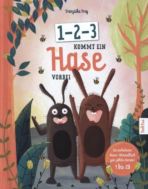 Cover: 9783969667446 | 1-2-3 kommt ein Hase vorbei | Franziska Frey | Buch | 44 S. | Deutsch