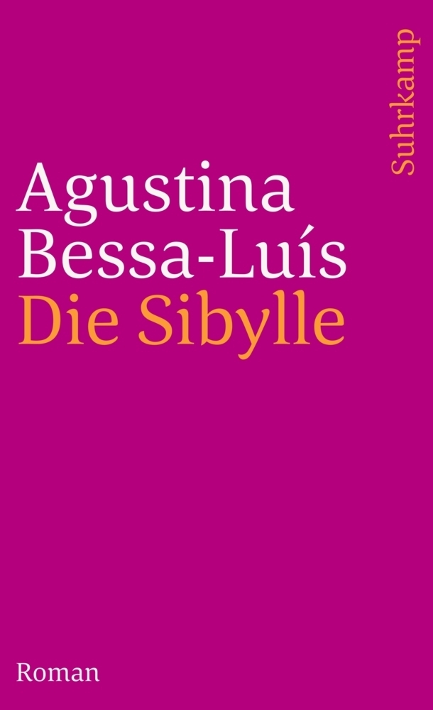 Cover: 9783518393932 | Die Sibylle | Roman | Agustina Bessa-Luís | Taschenbuch | 301 S.