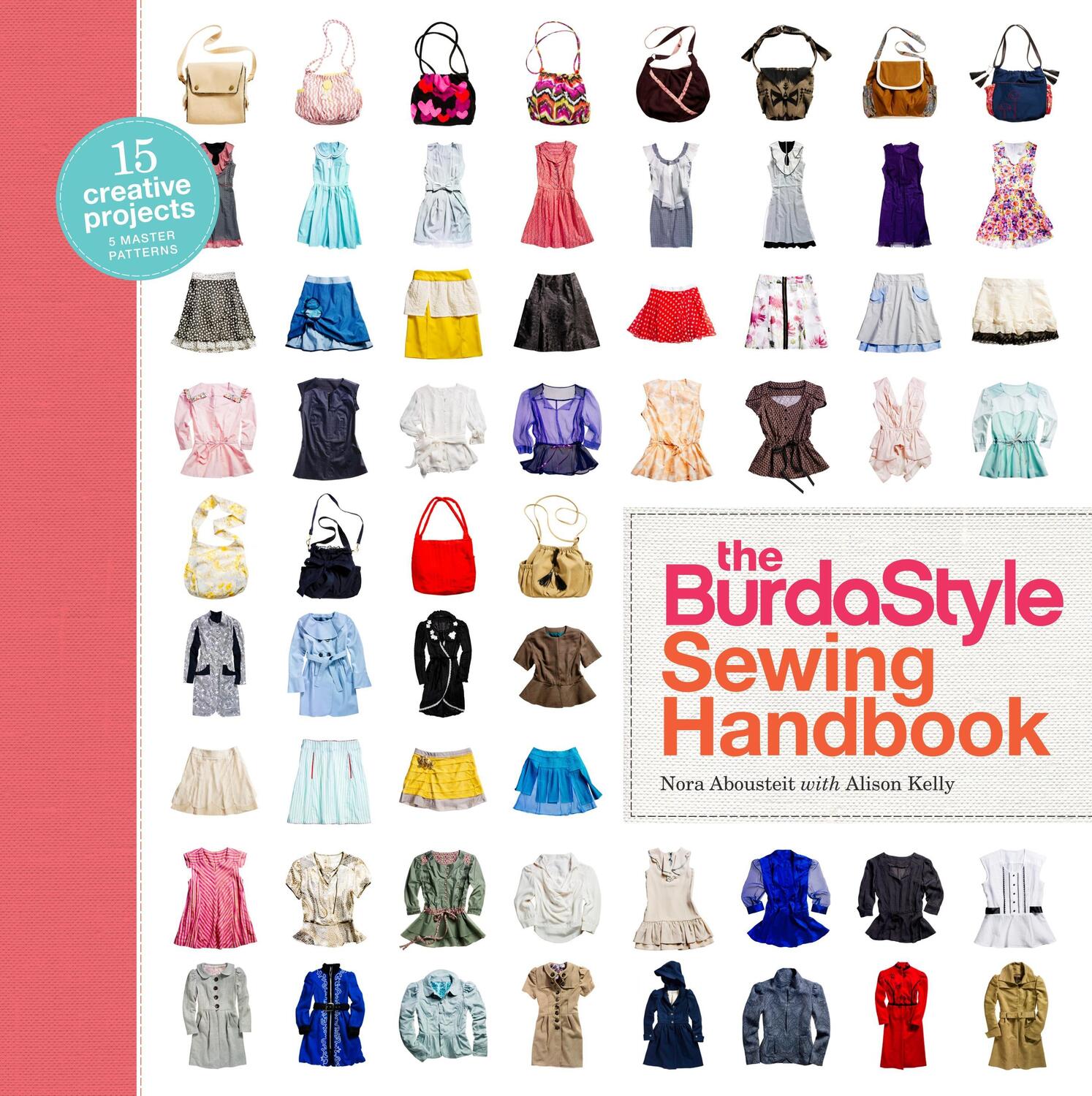 Cover: 9780307586742 | BurdaStyle Sewing Handbook, The | N Abousteit | Buch | Englisch | 2011