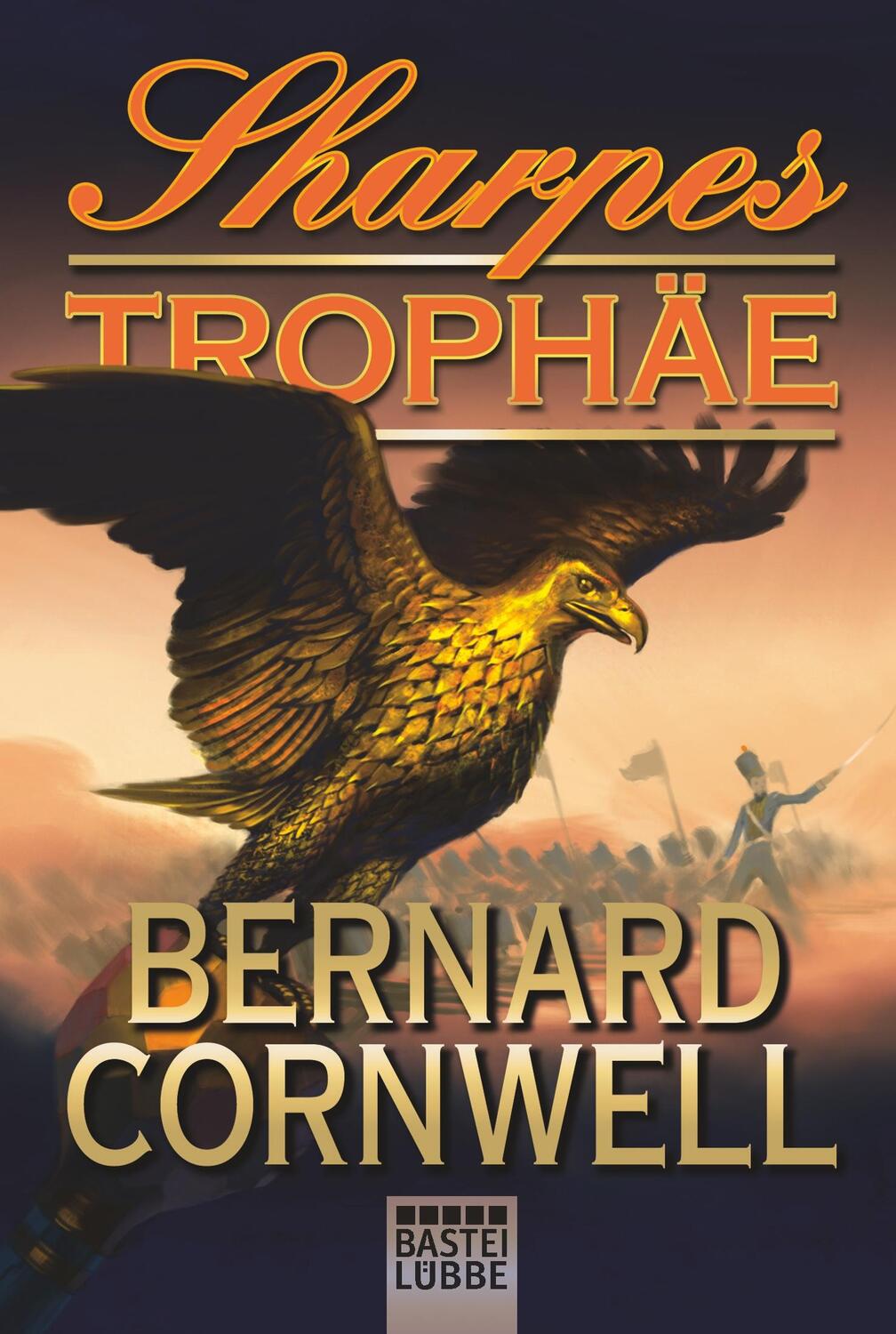 Cover: 9783404166282 | Sharpes Trophäe | Bernard Cornwell | Taschenbuch | Sharpe-Serie | 2012