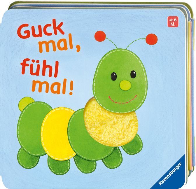 Bild: 9783473421541 | Guck mal, fühl mal!: Babybuch ab 6 Monaten | Monika Neubacher-Fesser