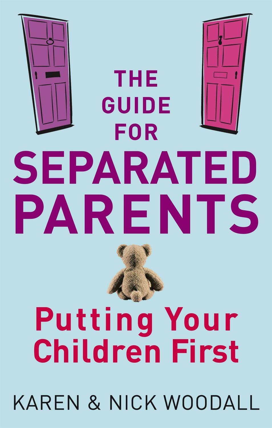 Cover: 9780749940003 | The Guide For Separated Parents | Putting children first | Taschenbuch