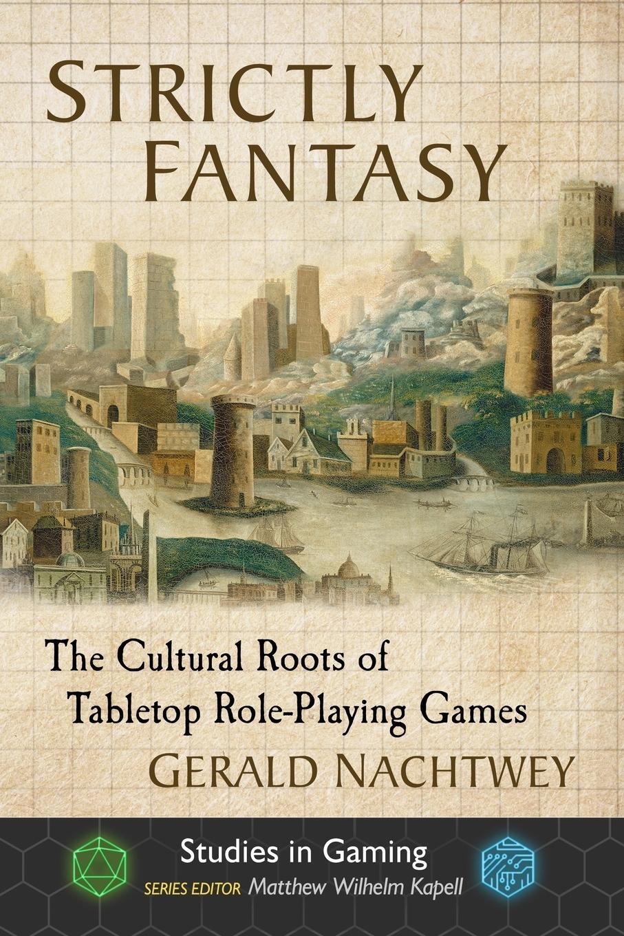 Cover: 9781476675718 | Strictly Fantasy | The Cultural Roots of Tabletop Role-Playing Games