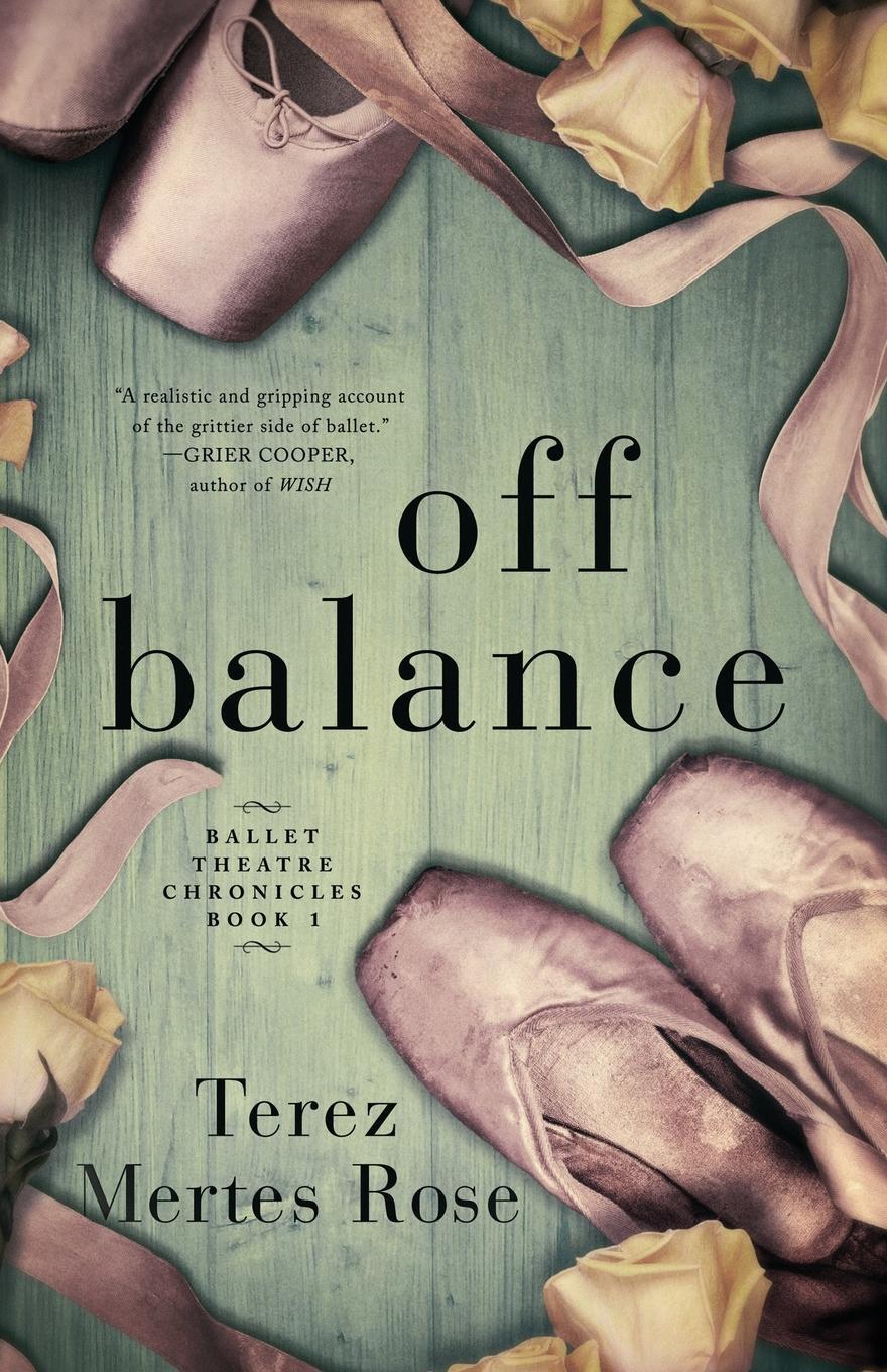 Cover: 9780986093401 | Off Balance | Terez Mertes Rose | Taschenbuch | Paperback | Englisch