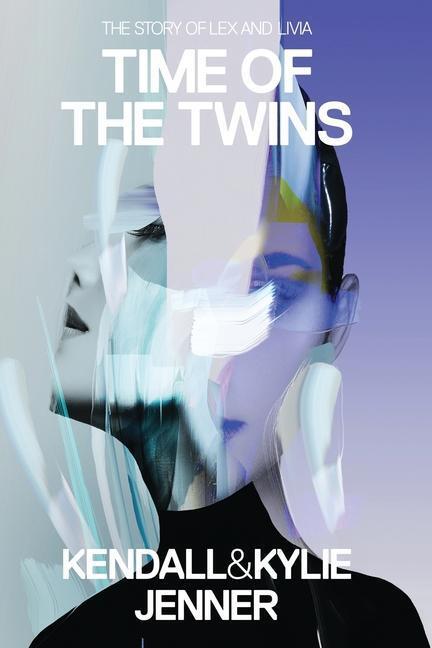 Cover: 9781682451786 | Time of the Twins: The Story of Lex and Livia | Kylie Jenner (u. a.)
