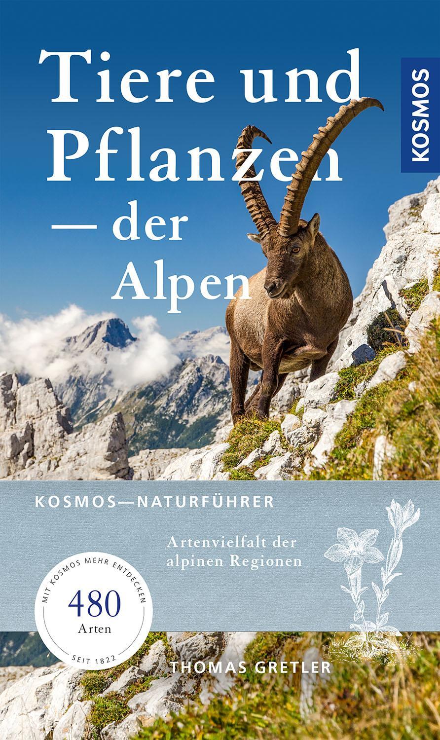 Cover: 9783440171332 | Tiere & Pflanzen der Alpen | Thomas Gretler | Taschenbuch | Deutsch
