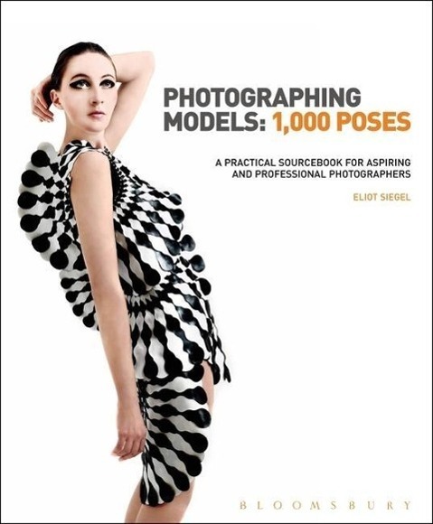 Cover: 9781408170915 | Photographing Models: 1,000 Poses | Eliot Siegel | Buch | Englisch