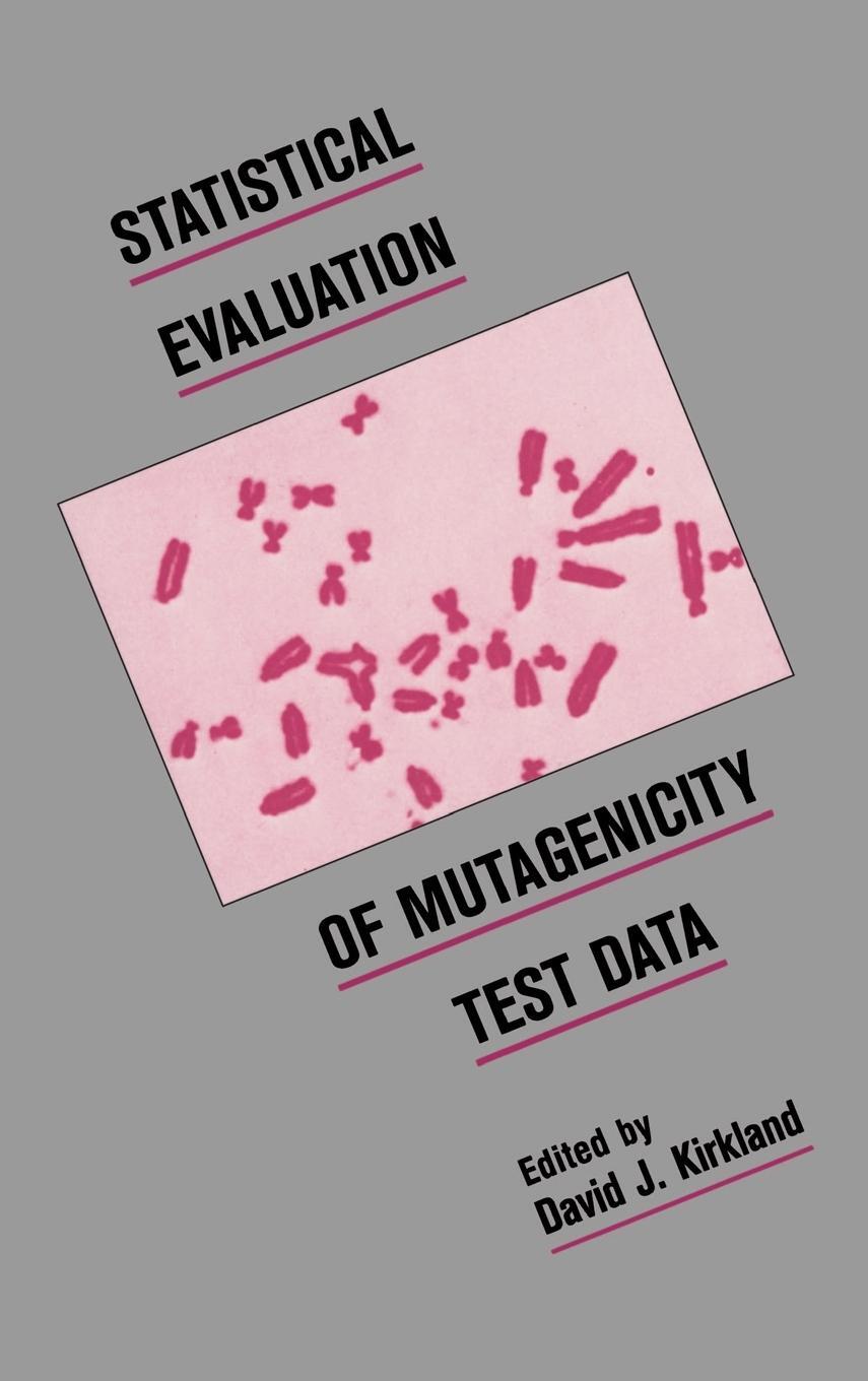 Cover: 9780521366052 | Statistical Evaluation of Mutagenicity Test Data | David J. Kirkland
