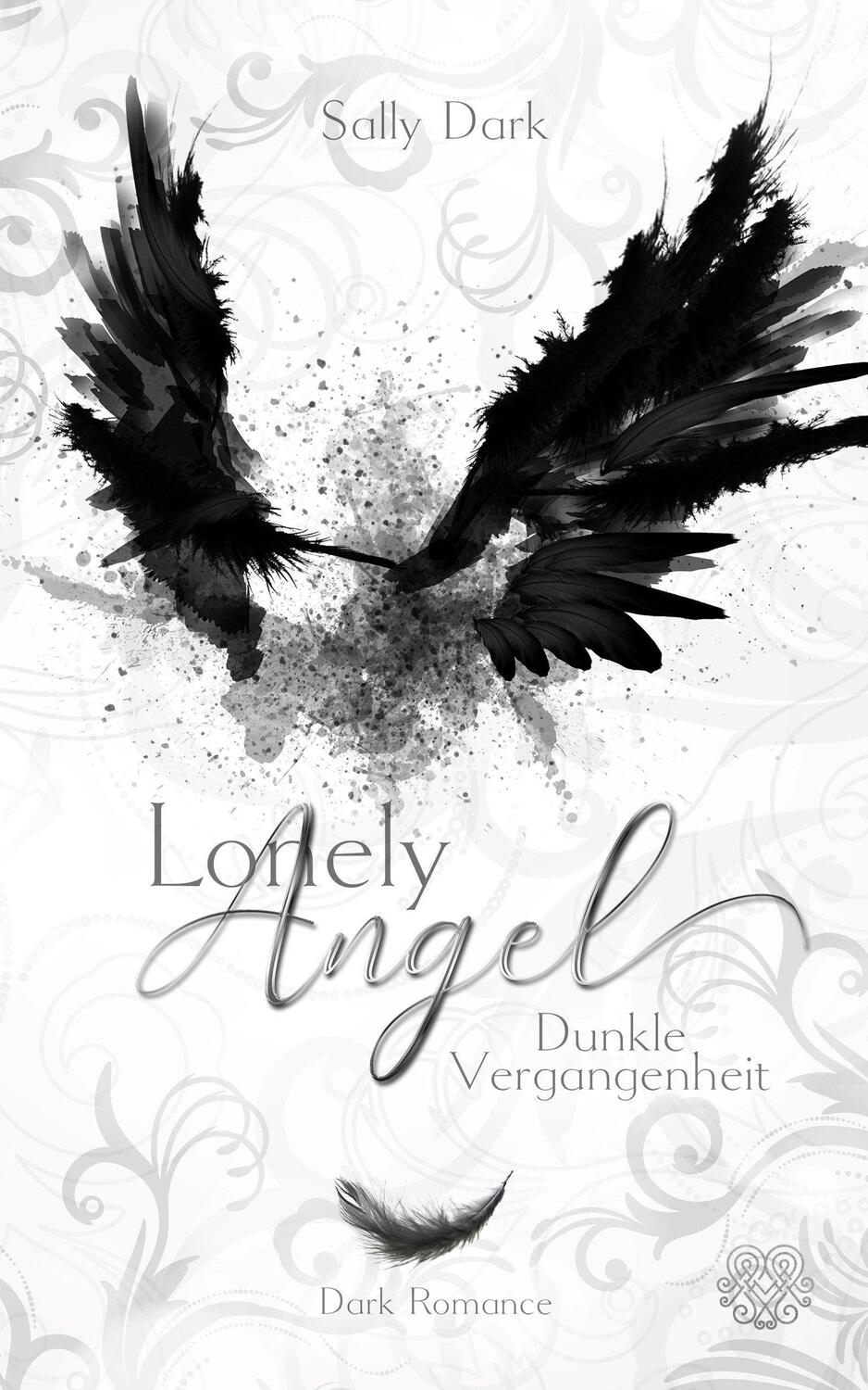 Cover: 9783966989572 | Lonely Angel - Dunkle Vergangenheit | Sally Dark | Taschenbuch | 2021