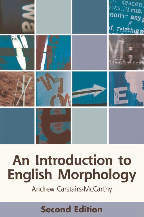 Cover: 9781474428972 | An Introduction to English Morphology | Andrew Carstairs-McCarthy