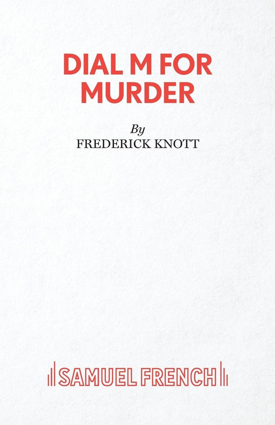 Cover: 9780573011023 | Dial "M" for Murder | Play | Frederick Knott | Taschenbuch | Englisch