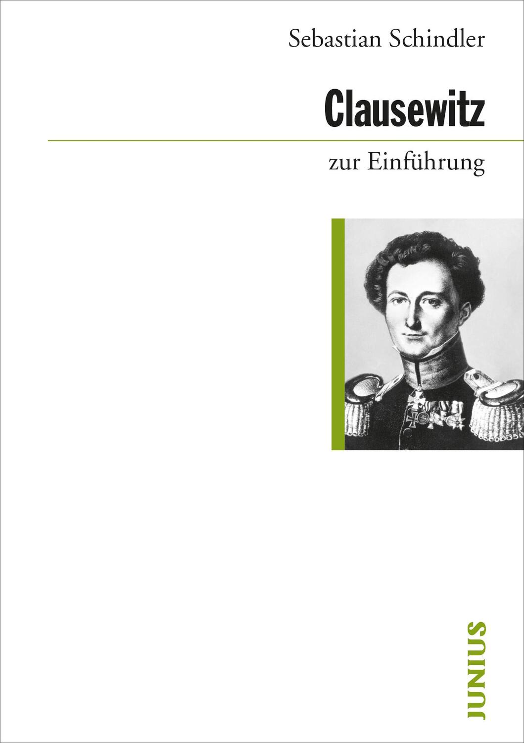 Cover: 9783960603092 | Clausewitz zur Einführung | Sebastian Schindler | Taschenbuch | 2020
