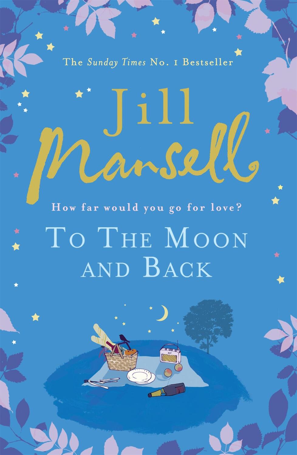 Cover: 9780755355815 | To The Moon And Back | Jill Mansell | Taschenbuch | 408 S. | Englisch