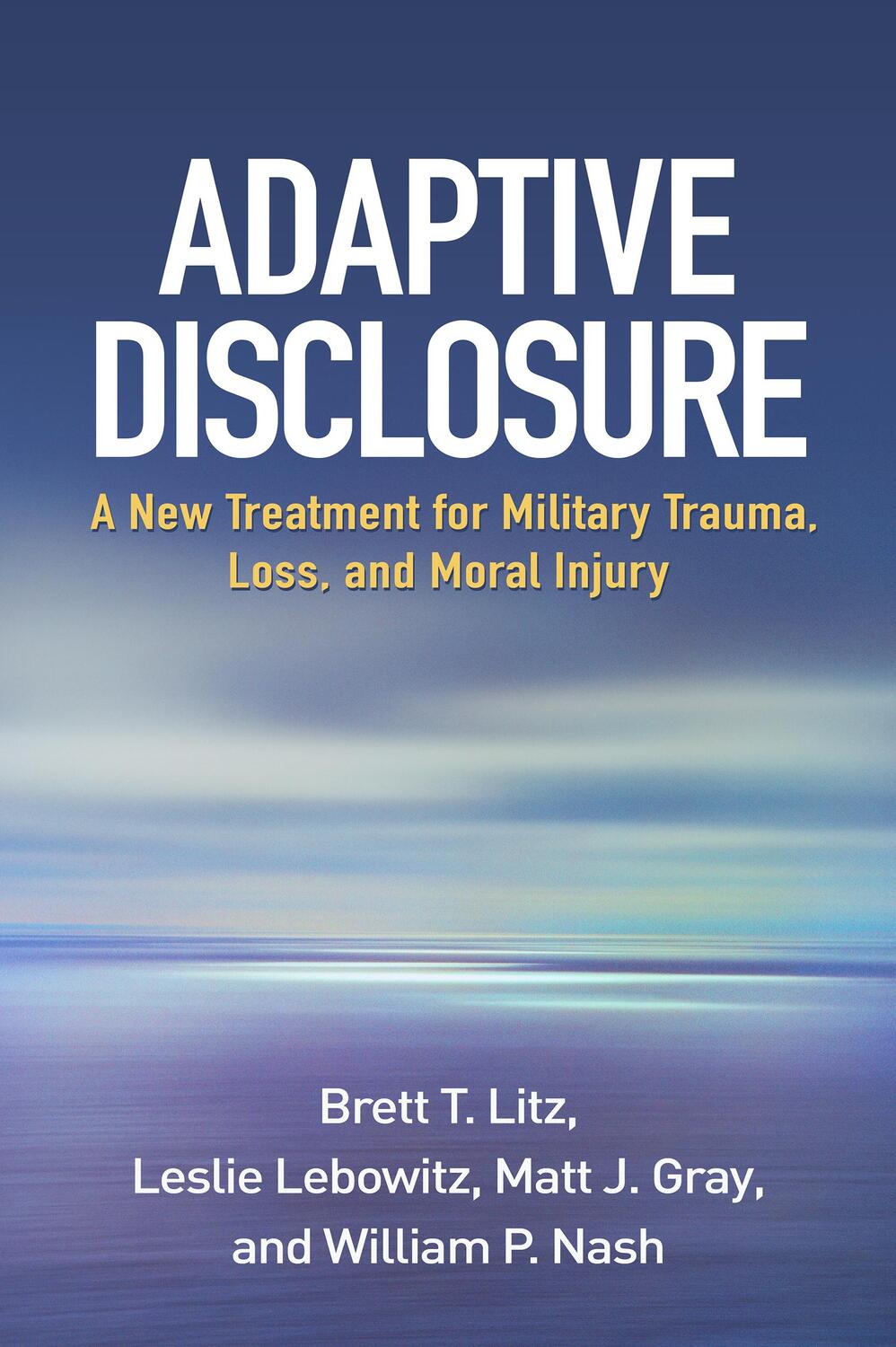 Cover: 9781462533831 | Adaptive Disclosure | Brett T. Litz (u. a.) | Taschenbuch | Englisch