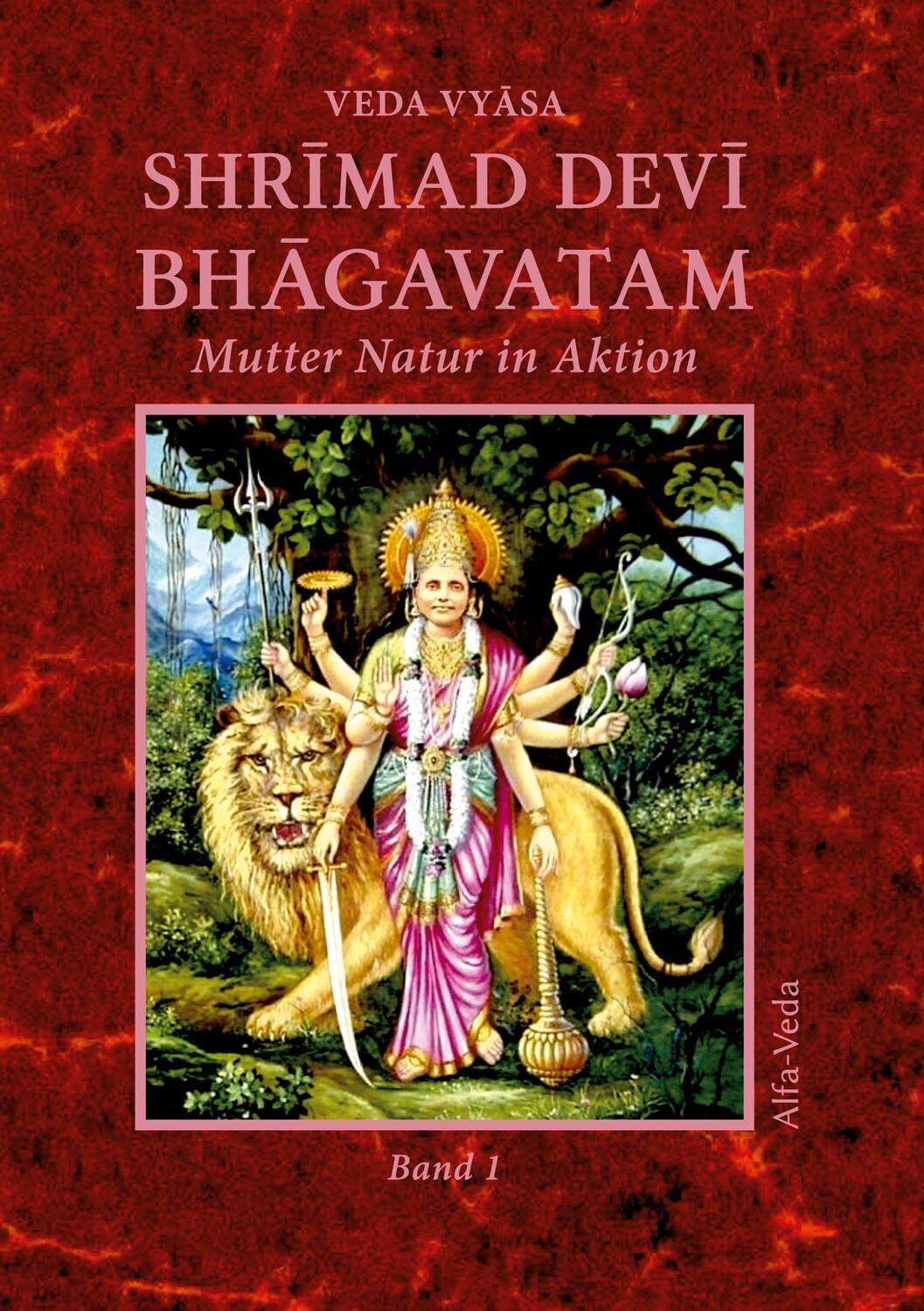 Cover: 9783945004715 | Shrimad Devi Bhagavatam Band 1 | Mutter Natur in Aktion | Veda Vyasa