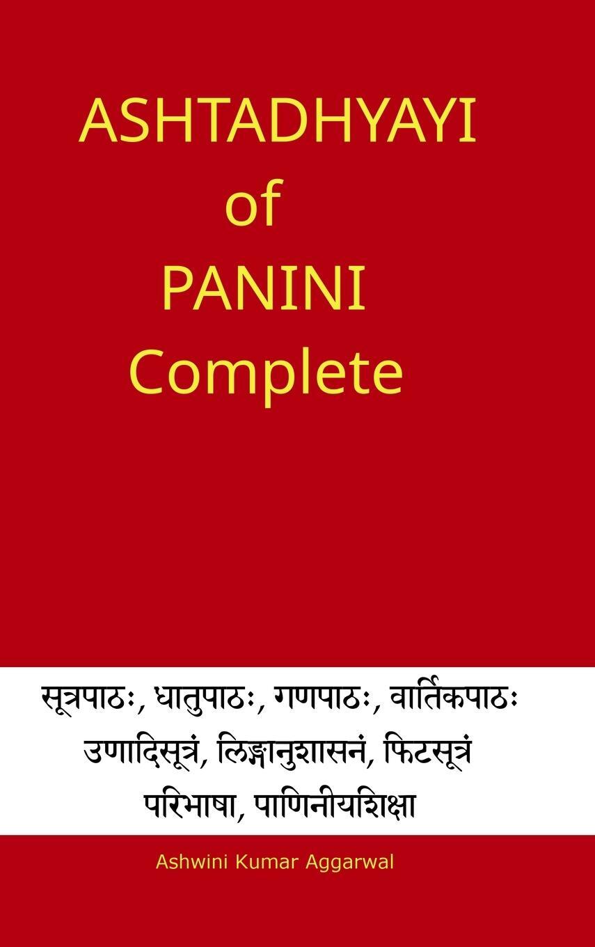 Cover: 9789353212971 | Ashtadhyayi of Panini Complete | Buch | HC gerader Rücken kaschiert