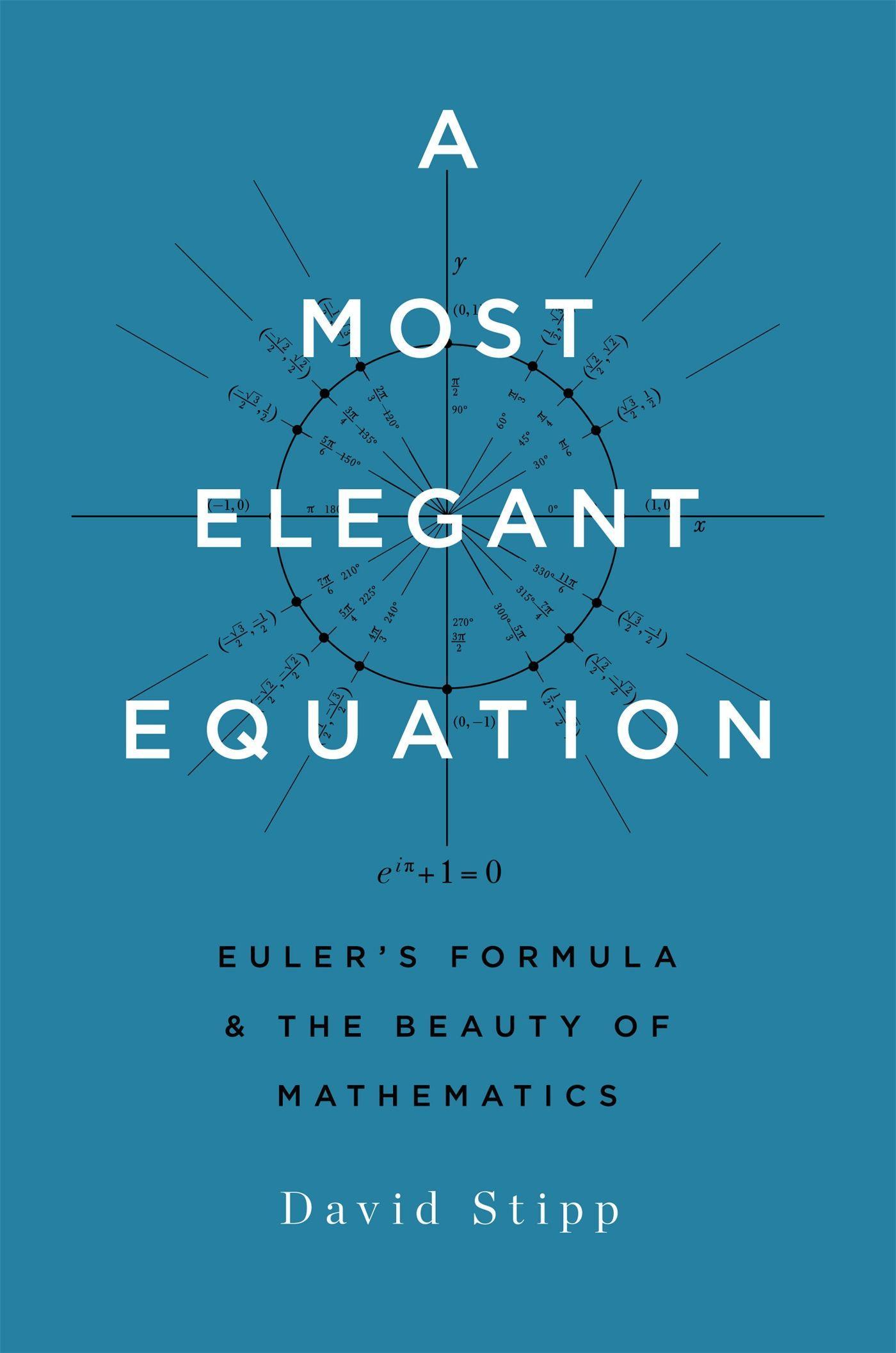 Cover: 9780465093779 | A Most Elegant Equation | David Stipp | Buch | Gebunden | Englisch