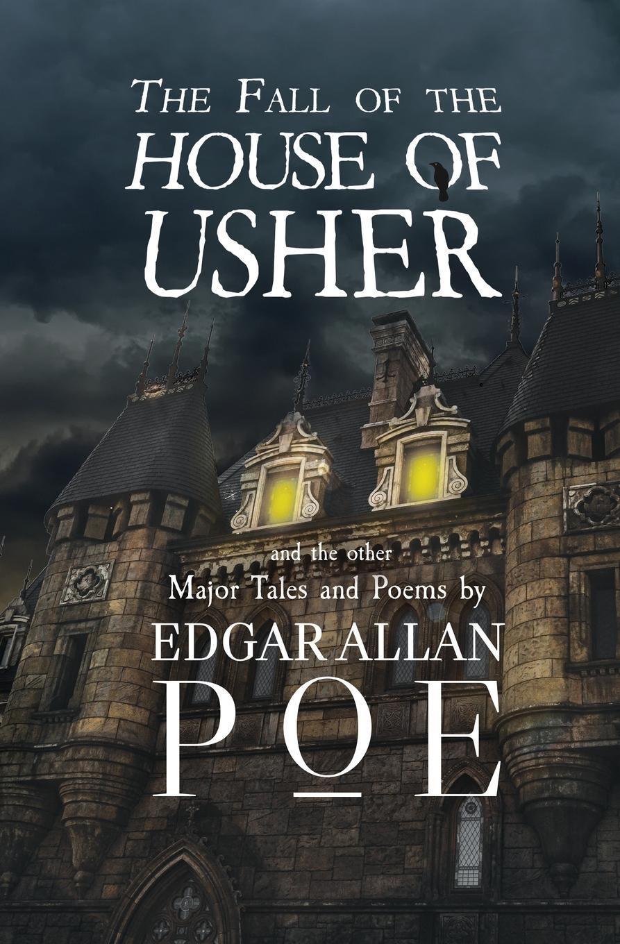 Cover: 9781954839489 | The Fall of the House of Usher and the Other Major Tales and Poems...