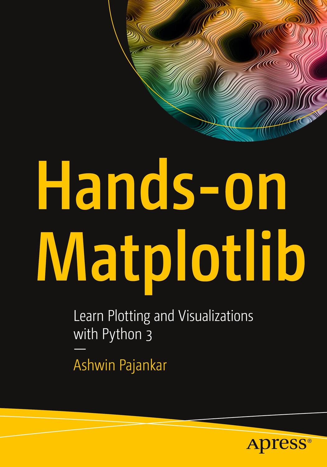 Cover: 9781484274095 | Hands-on Matplotlib | Learn Plotting and Visualizations with Python 3