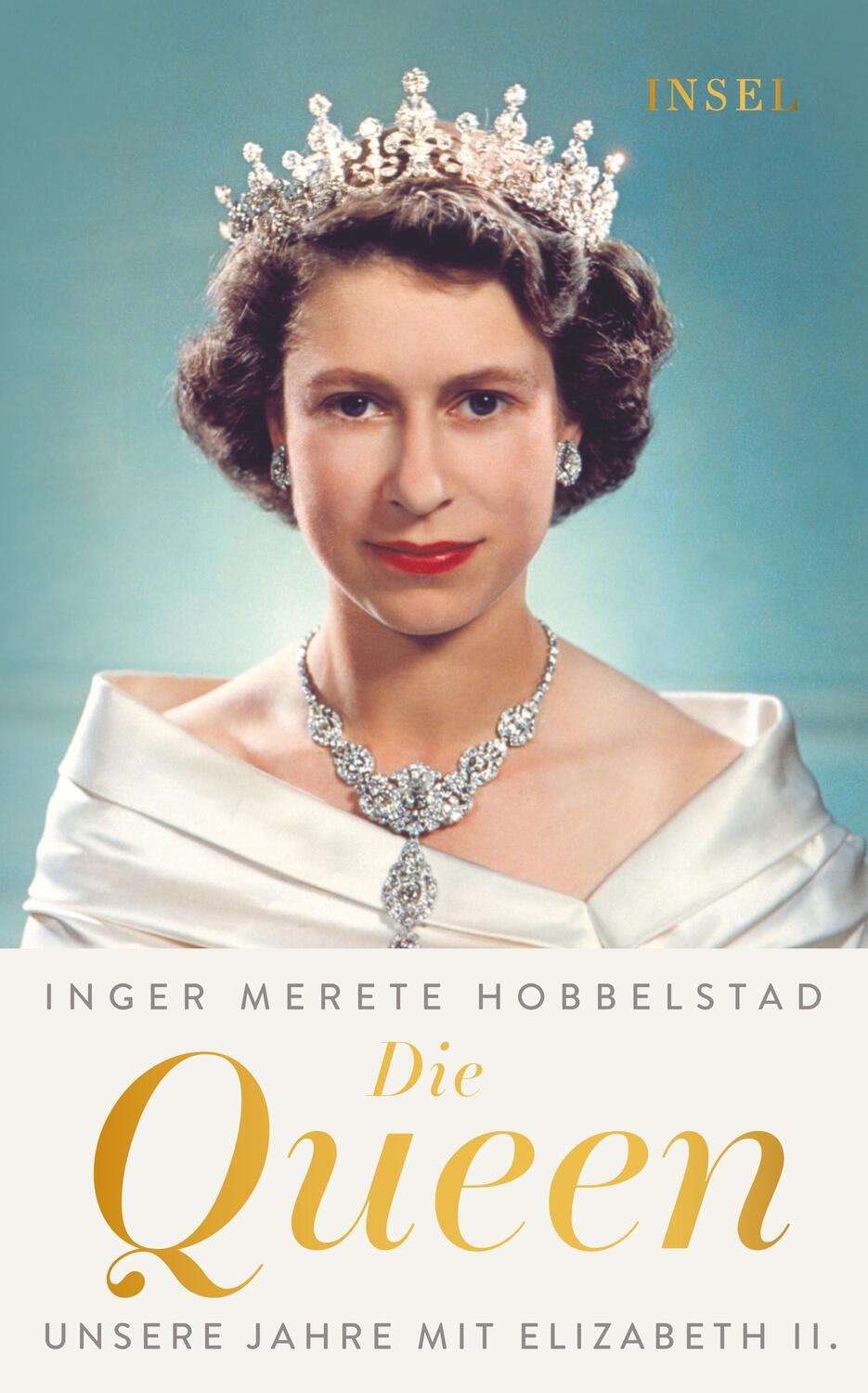 Cover: 9783458682691 | Die Queen | Unsere Jahre mit Elizabeth II. Aktualisierte Ausgabe