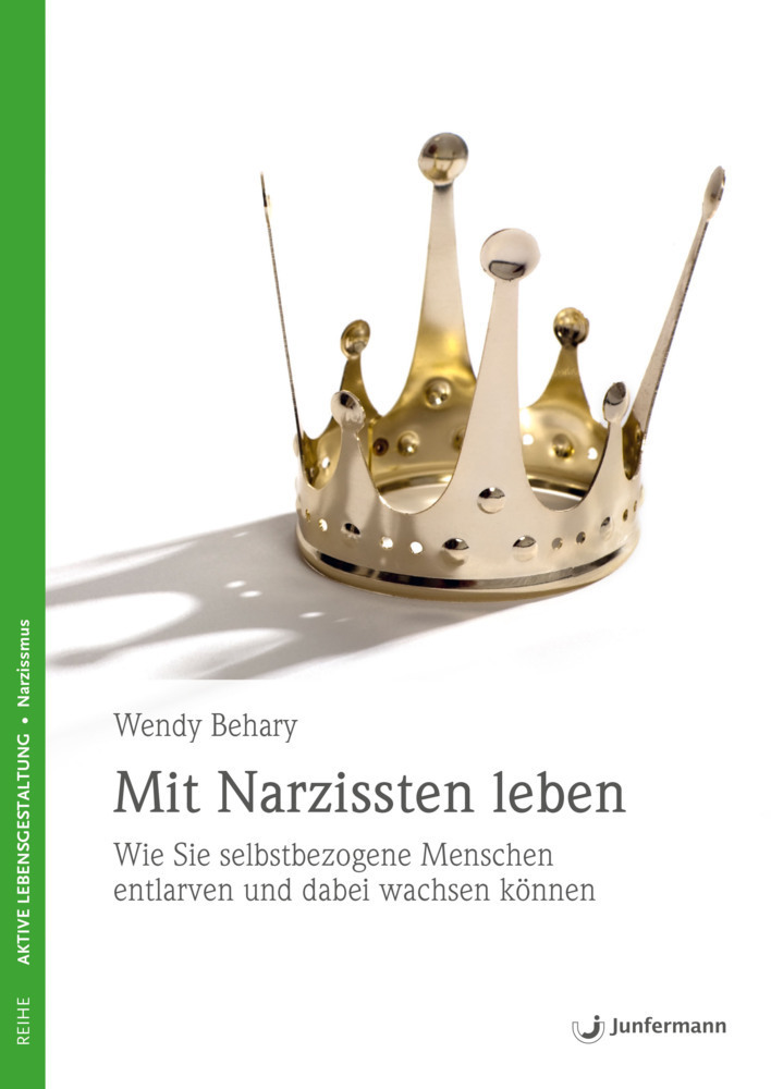 Cover: 9783955710408 | Mit Narzissten leben | Wendy Behary | Taschenbuch | Deutsch | 2014